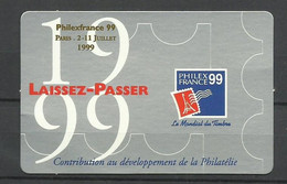 France   Laissez Passer Type 2 Paris Philexfrance 2 Au 11/7/1999  Neuf   B/ TB  Voir Scans - Expositions Philatéliques