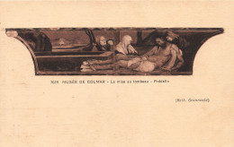 FRANCE - Musée De Colmar - La Mise Au Tombeau - Prédelle - Carte Postale Ancienne - Colmar