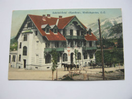 Windischgarsten , Hotel, Seltene   Karte Um 1910 - Windischgarsten