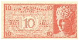 10 DRACME CASSA MEDITERRANEA DI CREDITO PER LA GRECIA 1941 FDS - Altri & Non Classificati