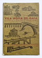 VILA NOVA DE GAIA - Terras De Rey Ramiro ( Org.Lit. Onofre Domingues Ferreira -1963) - Libros Antiguos Y De Colección