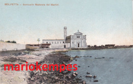 MOLFETTA  ( Bari )  -  Santuario Madonna Dei Martiri...................viaggiata 1910 - Molfetta