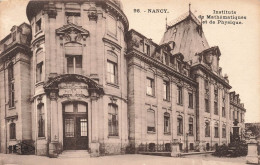 FRANCE - Nancy - Vue Générale De L'instituts De Mathématiques Et De Physique - Carte Postale Ancienne - Nancy