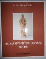 100 Jaar SINT-PIETERSKERK DE PANNE 1887 1987 Door Godgaf Dalle Kerk Historiek Architectuur Parochie Priesters Bevolking - Storia