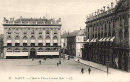 FRANCE - Nancy - Vue Générale De L'hôtel De Ville Et Le Grand Hôtel - Carte Postale - Nancy