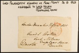 STAMP - 1825 PALMERSTON SIGNATURE. 1825 (15 Dec) Free Front Signed â€œPalmerstonâ€ Addressed To A Rev Bolton, Lord Nels - ...-1840 Prephilately