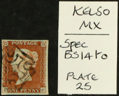 1841 1d Red-brown â€˜LCâ€™ Plate 25 With 4 Margins Cancelled By A Very Fine Strike Of The KELSO MALTESE CROSS. Cat Â£700 - Andere & Zonder Classificatie