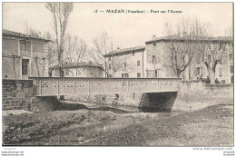 28Pa    84 MAZAN PONT SUR L' AUZON - Mazan