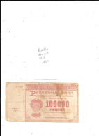 RUSSIE BILLET 100 000 ROUBLES 1921 ETAT - Russia