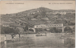 VIC LE COMTE  LE PONT DES GOULES ET CORENT - Vic Le Comte