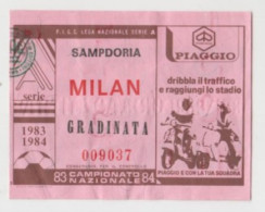 1983/84 SAMPDORIA - MILAN #  Calcio  #  Ingresso  Stadio / Ticket  - 009037  (F) - Tickets D'entrée