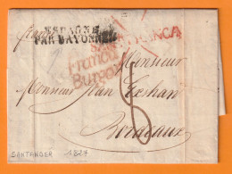 1827 - Lettre En Français De SANTANDER, Espagne Vers BORDEAUX, France - Entrée Par Bayonne - Taxe 8 - ...-1850 Prephilately