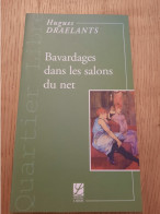 Bavardages Dans Les Salons Du Net DRAELANTS 2004 - Sociologie