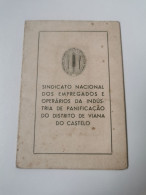 Carta De Identidade, Sindicato Nacional Dos Empregados E Operarios Panificaçâo Viana Do Castelo 1956 - Lettres & Documents