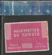ALLUMETTES DE SURETÉ RÉGIE FRANÇAISE 101 SEITA ( AVEC LETTRE T) - OLD MATCHBOX LABEL FRANCE - Boites D'allumettes - Etiquettes