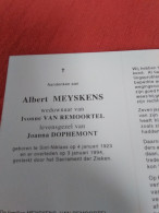 Doodsprentje Albert Meyskens / Sint Niklaas 4/1/1923 - 3/1/1994 ( Ivonne Van Remoortel / Joanna Dophemont ) - Religion & Esotérisme