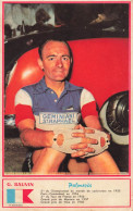 Gilbert BAUVIN * Coureur Cycliste Français Né à Lunéville * Cyclisme Vélo Tour De France - Wielrennen