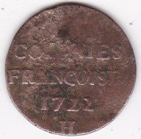 Colonies Françoise 9 Deniers 1722 H La Rochelle, Louis XV, (Louisiane , Arcadie , Canada) En Cuivre, Lec# 193 - Coloniali