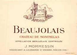 MO-24-185 : ETIQUETTE BEAUJOLAIS CHATEAU MONTMELAS. J. MOMMESSIN  MACON - Beaujolais