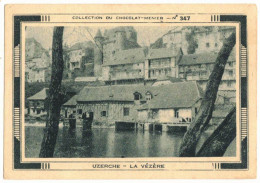 IMAGE CHROMO CHOCOLAT MENIER NOISIEL N° 347 CORREZE UZERCHE LA VEZERE SITE TOURISTIQUE TOURISME - Menier