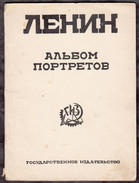 Russia USSR 1926 Lenin Album Of Portraits RARE !!! - Libros Antiguos Y De Colección