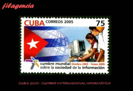 CUBA MINT. 2005-30 CUMBRE INTERNACIONAL SOBRE LA SOCIEDAD DE LA INFORMACIÓN EN TÚNEZ - Nuevos