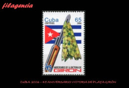 CUBA MINT. 2006-09 45 ANIVERSARIO DE LA VICTORIA DE PLAYA GIRÓN - Nuevos