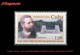 CUBA MINT. 2006-34 110 ANIVERSARIO DE LA MUERTE DEL MAYOR GENERAL ANTONIO MACEO - Nuevos