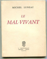 Poésie Michel LUNEAU Le Mal-vivant 1956 EO Dédicacée - Auteurs Français