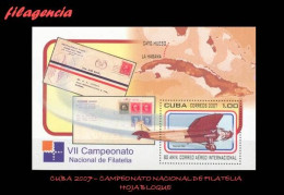 CUBA MINT. 2007-36 CAMPEONATO NACIONAL DE FILATELIA. 80 AÑOS DEL CORREO AÉREO. HOJA BLOQUE - Nuevos