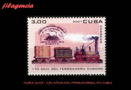 CUBA MINT. 2007-39 160 ANIVERSARIO DEL FERROCARRIL EN CUBA - Nuevos