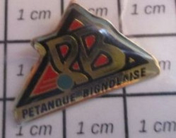 417 Pin's Pins : BEAU ET RARE / SPORT / CLUB PETANQUE BIGNOLAISE - Bocce