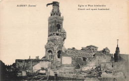 FRANCE - Albert (Somme) - Vue Générale De L'église Et Place Bombardées - Carte Postale Ancienne - Albert