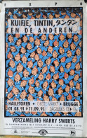 Poster Affiche 32 X 50 Cm 'Kuifje Tintin En De Anderen', Collection Harry Swerts, Bruges Brugge 1991 - Posters