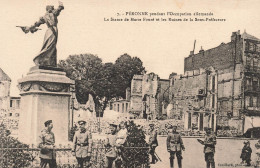 FRANCE - Péronne Pendant L'occupation Allemande - La Statue De Marie Fouré  - Animé - Carte Postale Ancienne - Peronne