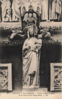 FRANCE - Amiens - De La Cathédrale - Vierge Ornant Le Pilier De Porte De La Vierge Dorée - L L  - Carte Postale Ancienne - Amiens