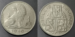 Monnaie 1940 - Belgique - 1 Franc - Léopold III Belgie Belgique - 1 Frank