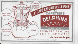Buvard Annees  50's  NEUF CAFETIERE DELPHINA - Caffè & Tè