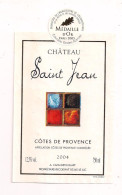 Etiquette Décollée Château Saint Jean - 2004 - Côtes De Provence - Médaille Or 2005 - A.Canu-Bethouart Au Luc - - Vino Rosado