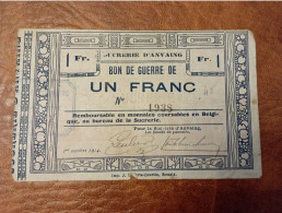 Un Franc Sucrerie D'Anvaing - Bon De Guerre 01/10/1914. Bon état D'usage. Voir Photos - Autres & Non Classés