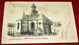 BONSECOURS Lez PERUWELZ  - L'Ancienne Eglise - Péruwelz