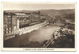 LA RIA Y ESTACION DE SANTANDER.-  BILBAO.- VIZCAYA - (PAIS VASCO) - Vizcaya (Bilbao)