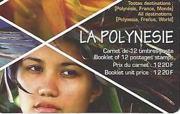 POLYNESIA, 2008, Booklet / Carnet 13   La Polynésie - Markenheftchen