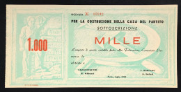 PARMA 1955 1.000 LIRE  Per La Costruzione Della Casa Del Partito LOTTO 487 - Otros & Sin Clasificación