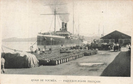 Nouvelle Calédonie - Quai De Nouméa - Paquebot Poste Français - Courrier  -   Carte Postale Ancienne - Nueva Caledonia
