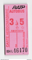 Carte Hebdomadaire Neuve De Bus RATP - Carnet Constituée De 6 Tickets (+ Talon) 3 à 5 Sections - Région Parisienne - Europe