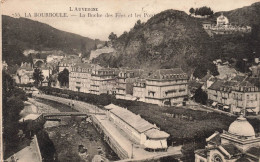 FRANCE - La Bourboule - Vue Sur La Roche Des Fées Et Les Ponts - L'Auvergne -  Carte Postale Ancienne - La Bourboule