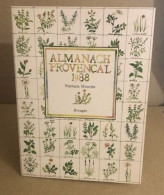 Almanach Provencal 1988 / Non Utilisé - Non Classés