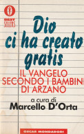 DIO CI HA CREATO GRATIS  - Il Vangelo Secondo I Bambini Di Arzano - Religione