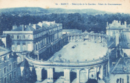 FRANCE - Nancy - Hémicycle De La Carrière - Palais Du Gouvernement - Carte Postale Ancienne - Nancy